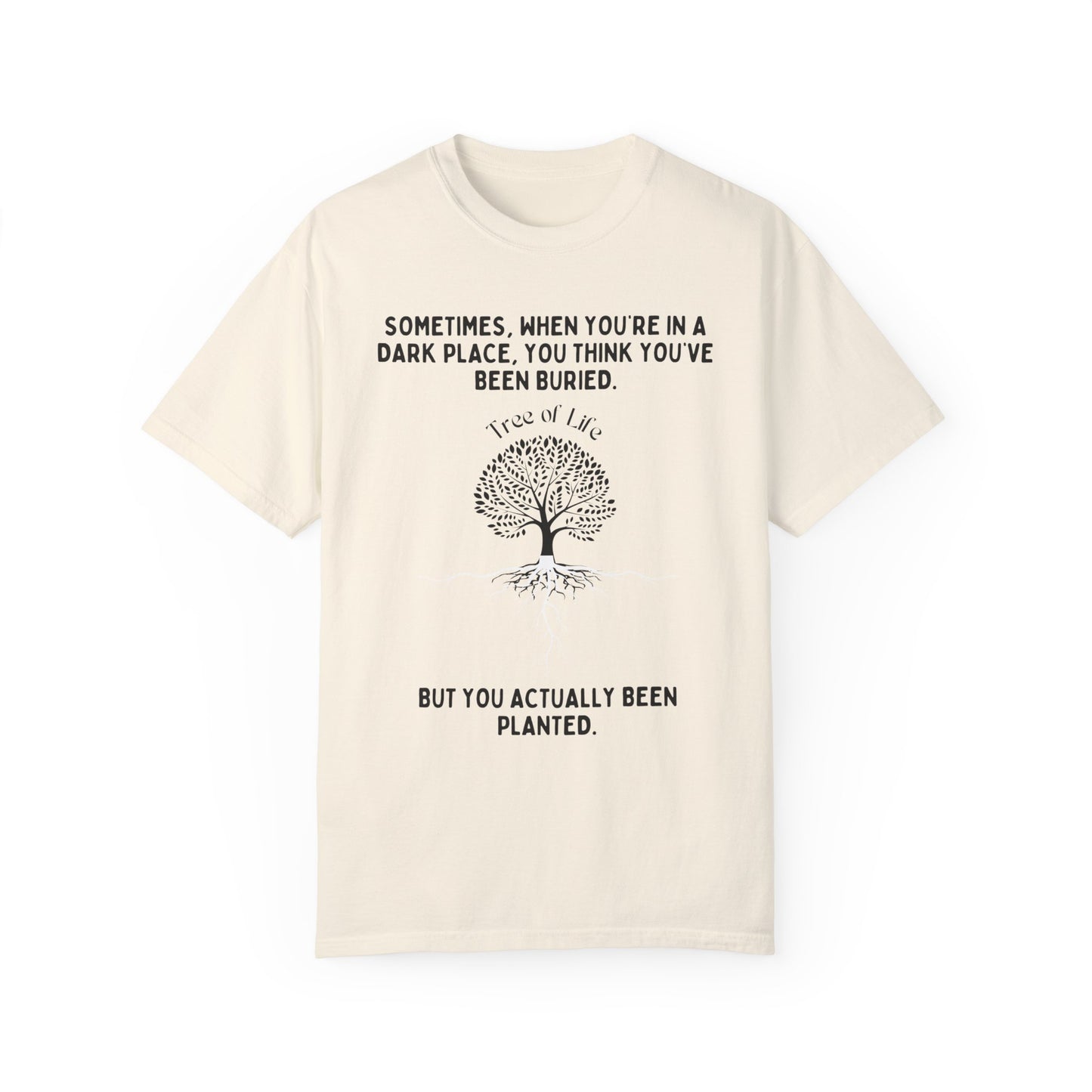 THE TREE OF LIFE Black Letters Unisex Garment-Dyed T-shirt