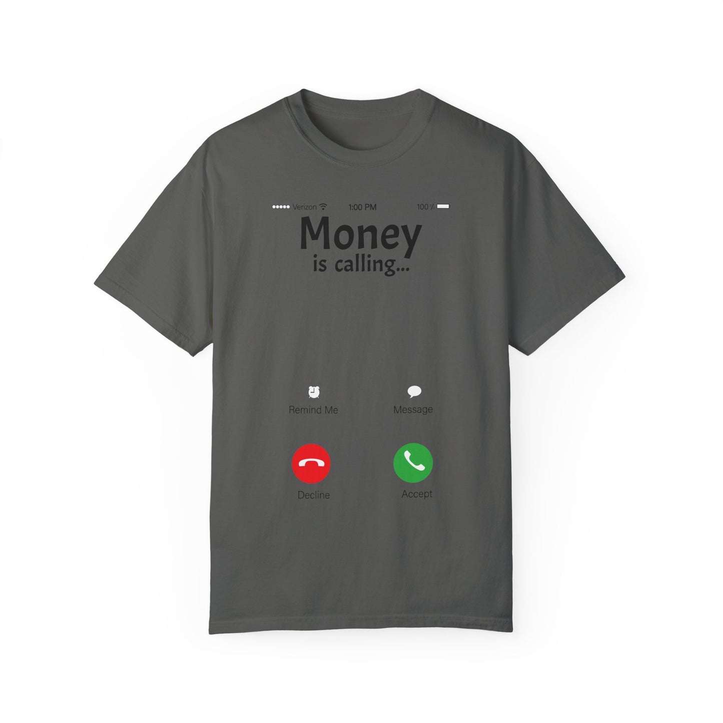 MONEY IS CALLING Unisex Garment-Dyed T-shirt