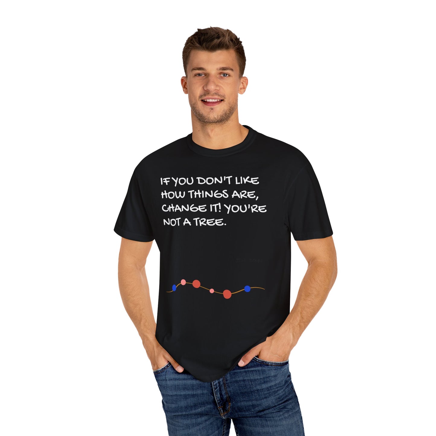 JIM ROHN QUOTE Unisex Garment-Dyed T-shirt