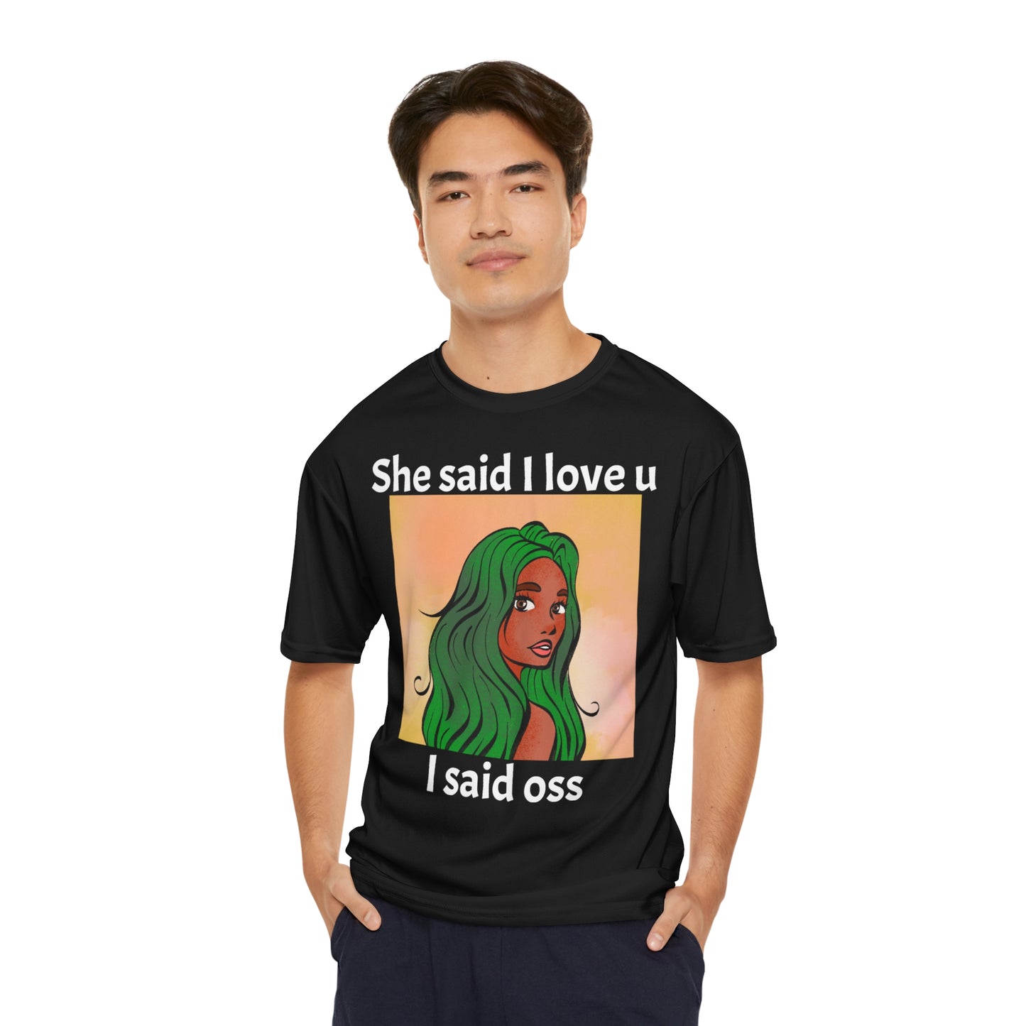 SHE SAID I LOVE U Men's Performance T-Shirt